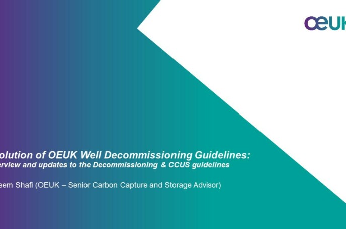 Evolution of OEUK Well Decommissioning Guidelines: Overview and updates to the Decommissioning & CCUS guidelines