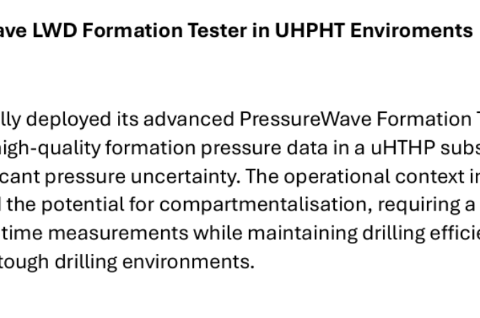 Deploying PressureWave LWD Formation Tester in UHPHT Enviroments